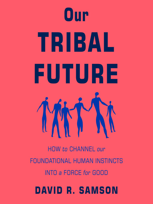 Title details for Our Tribal Future by David R. Samson - Available